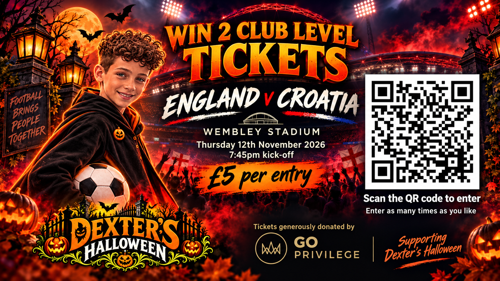 Poster for the Dexter's Halloween raffle: win two Club Level tickets to England v Croatia at Wembley Stadium on Thursday 12 November 2026, £5 per entry, proudly donated by Go Privilege